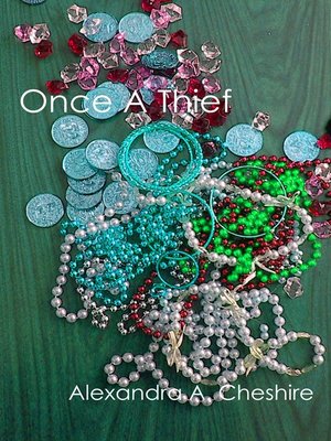 cover image of Once a Thief